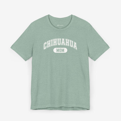 Chihuahua Mom T-Shirt -  Chihuahua Shirt for Women